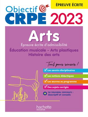 cover image of Objectif CRPE 2023--Arts--Epreuve écrite d'admissibilité